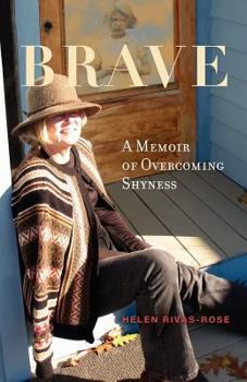 Paperback Brave, a Memoir of Overcoming Shyness Book