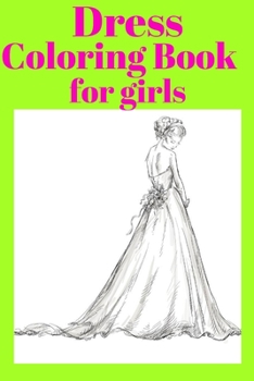 Paperback Dress Coloring bBool for girls Book