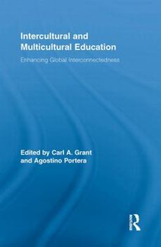 Paperback Intercultural and Multicultural Education: Enhancing Global Interconnectedness Book