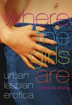 Paperback Where the Girls Are: Urban Lesbian Erotica Book