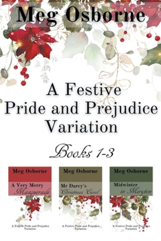 Paperback A Festive Pride and Prejudice Variation Books 1-3 Book