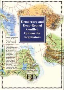 Paperback Democracy and Deep-Rooted Conflict: Options for Negotiators Book