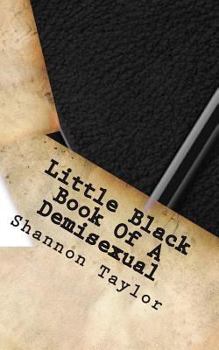 Paperback Little Black Book Of A Demisexual Book