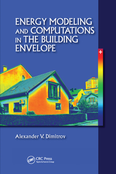 Paperback Energy Modeling and Computations in the Building Envelope Book