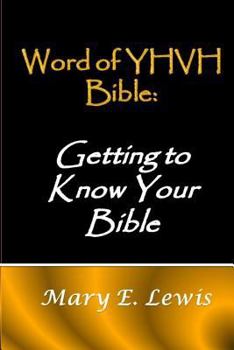 Paperback Word of Yhvh Bible: Getting to Know Your Bible Book