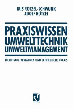 Paperback Praxiswissen Umwelttechnik -- Umweltmanagement: Technische Verfahren Und Betriebliche PRAXIS [German] Book