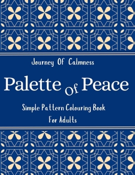 Paperback Palette Of Peace: Journey of calmness Book