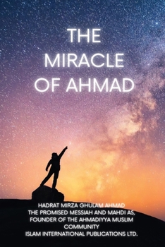 Paperback The Miracle of Ahmad Book