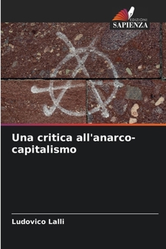 Paperback Una critica all'anarco-capitalismo [Italian] Book