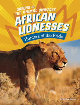 Paperback African Lionesses: Hunters of the Pride Book