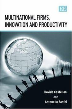 Hardcover Multinational Firms, Innovation and Productivity Book