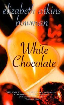 Mass Market Paperback White Chocolate Book