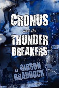 Paperback Cronus and the Thunder Breakers Book