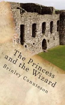 Paperback The Princess and the Wizard Book