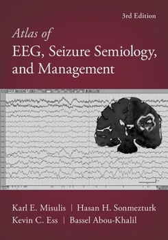 Hardcover Atlas of Eeg, Seizure Semiology, and Management Book