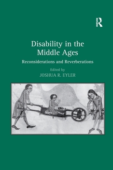 Paperback Disability in the Middle Ages: Reconsiderations and Reverberations Book