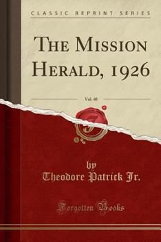 Paperback The Mission Herald, 1926, Vol. 40 (Classic Reprint) Book