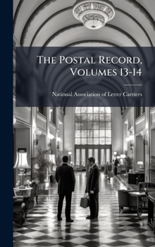 Hardcover The Postal Record, Volumes 13-14 Book