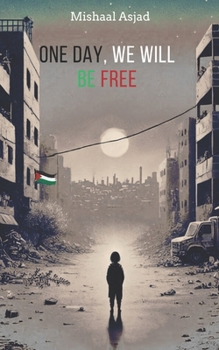 Paperback One Day, We Will Be Free Book
