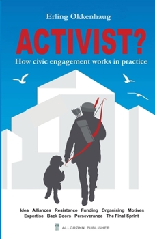 Paperback Activist?: How civic engagement works in practice Book