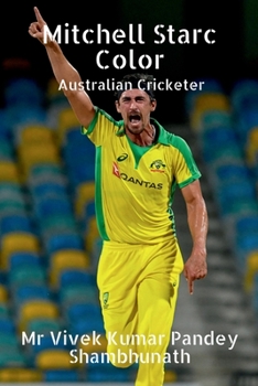 Paperback Mitchell Starc Color: Australian Cricketer Book