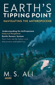 Earth's Tipping Point: Navigating the Anthropocene