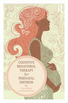 Paperback Cognitive Behavioral Therapy for Perinatal Distress Book