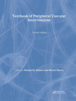 Hardcover Textbook of Peripheral Vascular Interventions Book