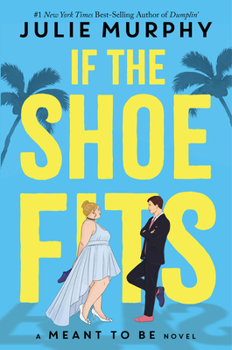 Paperback If the Shoe Fits-A Meant to Be Novel Book