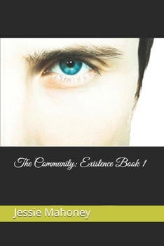 Paperback The Community: Existence Book 1 Book