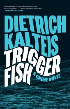Paperback Triggerfish: A Crime Novel Book