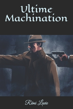 Paperback Ultime Machination [French] Book