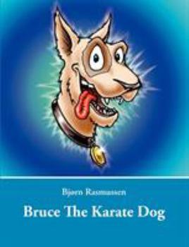 Paperback Bruce The Karate Dog Book