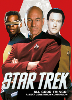 Paperback Star Trek: All Good Things. a Next Generation Companion Book