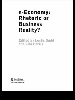 Hardcover e-Economy: Rhetoric or Business Reality? Book