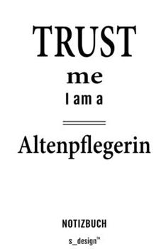 Notizbuch für Altenpfleger / Altenpflegerin: Originelle Geschenk-Idee [120 Seiten  kariertes blanko Papier] (German Edition)