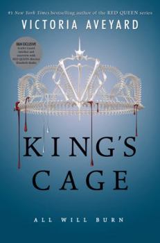 Hardcover King's Cage: All Will Burn. First Edition, First Printing, Special B&N Edition with Scarlet Guard Timeline and Interview with Red Queen Director Elizabeth Banks. ISBN 9780062666826 Book