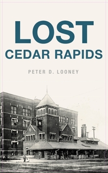 Hardcover Lost Cedar Rapids Book