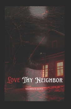 Paperback Love Thy Neighbor Book