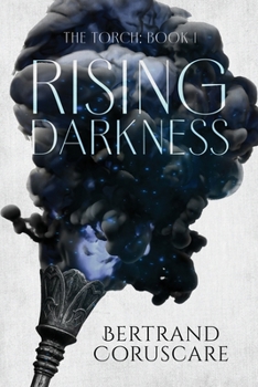 Paperback The Torch: The Rising Darkness Book