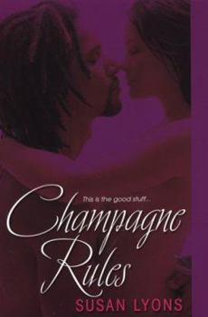 Champagne Rules (Aphrodisia) - Book #1 of the Awesome Foursome