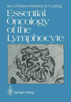 Essential Oncology of the Lymphocyte