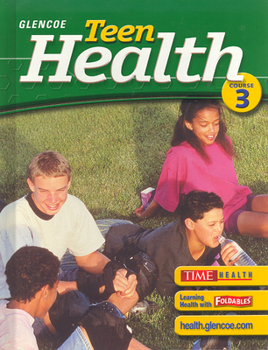 Hardcover Teen Health: Course 3 Book