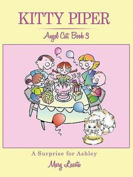 Paperback Kitty Piper, Angel Cat, Book 3, A Surprise for Ashley Book