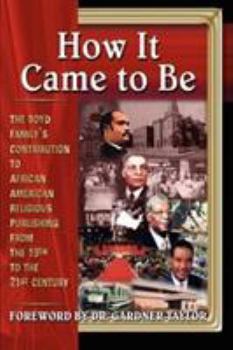 Paperback How It CAme To BE Book