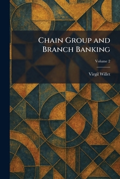 Chain Group and Branch Banking