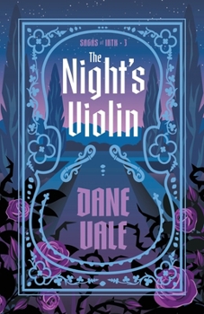 The Night's Violin - Book #3 of the Sagas of Irth