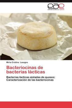 Paperback Bacteriocinas de Bacterias Lacticas [Spanish] Book