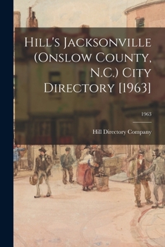 Paperback Hill's Jacksonville (Onslow County, N.C.) City Directory [1963]; 1963 Book