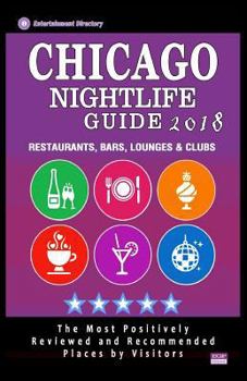 Chicago Nightlife Guide 2018: Best Rated Nightlife Spots in Chicago - Recommended for Visitors - Nightlife Guide 2018